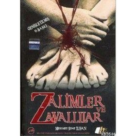 ZALIMLER VE ZAVALLILAR - MEHMET SUAT İLHAN