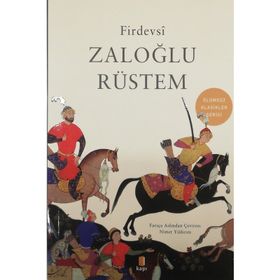 Zaloğlu Rüstem - Firdevsi