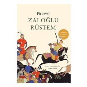 Zaloğlu Rüstem - Firdevsi