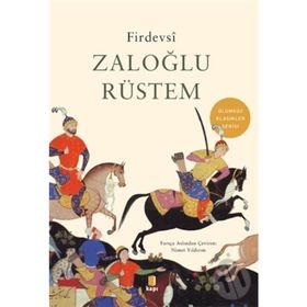 Zaloğlu Rüstem - Firdevsi