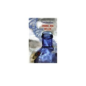 ZAMAN, AŞK, BELLEK - JONATHAN WEINER