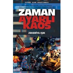 Zaman Ayarlı Kaos - Zekeriya Işık