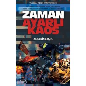 Zaman Ayarlı Kaos - Zekeriya Işık