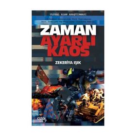 Zaman Ayarlı Kaos - Zekeriya Işık
