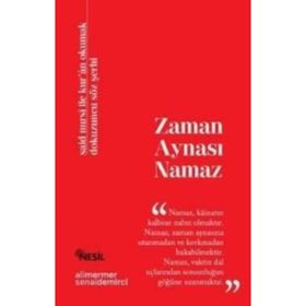 Zaman Aynası Namaz - Senai Demirci; Ali Mermer