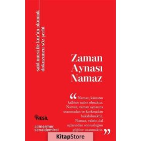 Zaman Aynası Namaz - Senai Demirci; Ali Mermer