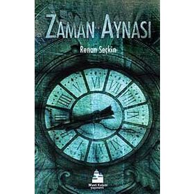 ZAMAN AYNASI - RENAN SEÇKİN