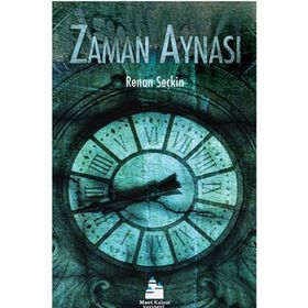 ZAMAN AYNASI - RENAN SEÇKİN