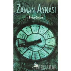 ZAMAN AYNASI - RENAN SEÇKİN