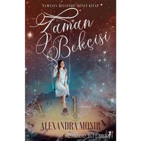 Zaman Bekçisi - Zamanın Ötesinde 2 - Alexandra Monir