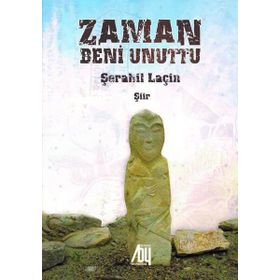 Zaman Beni Unuttu - Şerahil Laçin