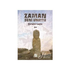 Zaman Beni Unuttu - Şerahil Laçin