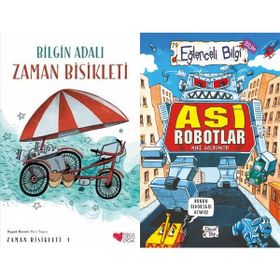 Zaman Bisikleti 1 ve Asi Robotlar - Bilgin Adalı
