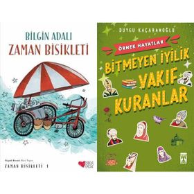 Zaman Bisikleti 1 ve Bitmeyen İyilik Vakıf Kuranlar - Örnek Hayatlar - Bilgin Adalı
