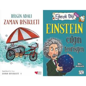 Zaman Bisikleti 1 ve Einstein Çılgın Teorisyen - Bilgin Adalı