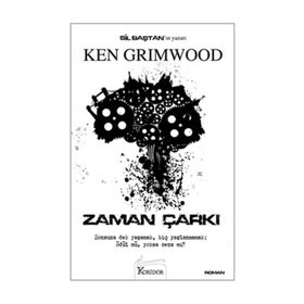 ZAMAN ÇARKI - KEN GRIMWOOD