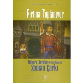 Zaman Çarkı Serisi - Cilt 12 - Fırtına Toplanıyor - Brandon Sanderson