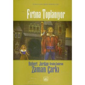 Zaman Çarkı Serisi - Cilt 12 - Fırtına Toplanıyor - Brandon Sanderson