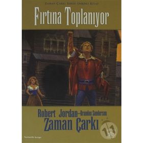 Zaman Çarkı Serisi - Cilt 12 - Fırtına Toplanıyor - Brandon Sanderson