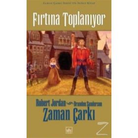 Zaman Çarkı Serisi - Cilt 12 - Fırtına Toplanıyor - Brandon Sanderson