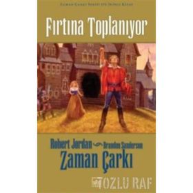 Zaman Çarkı Serisi - Cilt 12 - Fırtına Toplanıyor - Brandon Sanderson