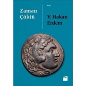 ZAMAN ÇÖKTÜ - Y. HAKAN ERDEM