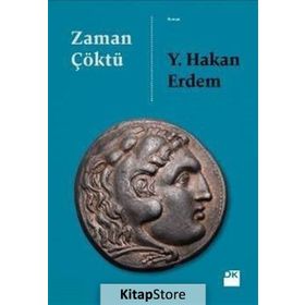 ZAMAN ÇÖKTÜ - Y. HAKAN ERDEM