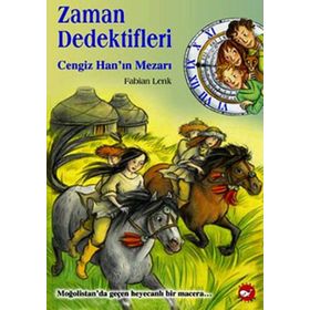 ZAMAN DEDEKTIFLERI 3 - CENGIZ HAN'IN MEZARI - FABIAN LENK