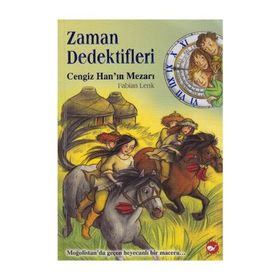 ZAMAN DEDEKTIFLERI 3 - CENGIZ HAN'IN MEZARI - FABIAN LENK