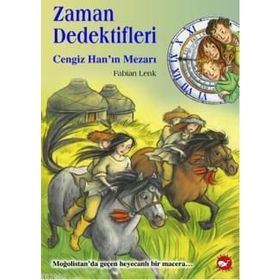 ZAMAN DEDEKTIFLERI 3 - CENGIZ HAN'IN MEZARI - FABIAN LENK