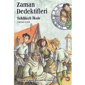 ZAMAN DEDEKTIFLERI 4 - TEHLIKELI İKSİR - FABIAN LENK