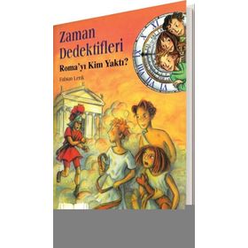 ZAMAN DEDEKTIFLERI 6 - ROMA'YI KIM YAKTI? - FABIAN LENK