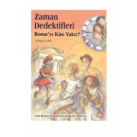 ZAMAN DEDEKTIFLERI 6 - ROMA'YI KIM YAKTI? - FABIAN LENK