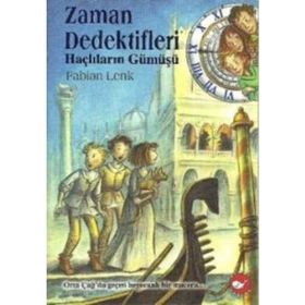 Zaman Dedektifleri 9 Haçlıların Gümüşü - Fabian Lenk