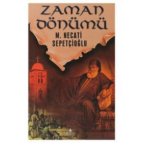 ZAMAN DÖNÜMÜ - MUSTAFA NECATI SEPETÇİOĞLU