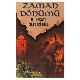 ZAMAN DÖNÜMÜ - MUSTAFA NECATI SEPETÇİOĞLU