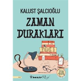 Zaman Durakları - Kalust Şalcıoğlu