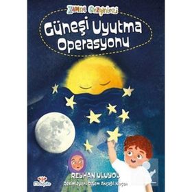 Zaman Gezginleri 2 Güneşi Uyutma Operasyonu Reyhan Uluyol