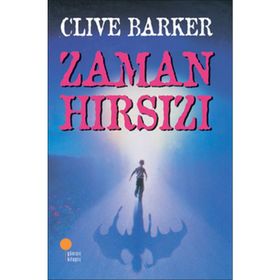 Zaman Hırsızı - Clive Barker