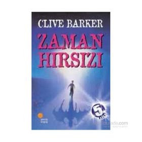 Zaman Hırsızı - Clive Barker