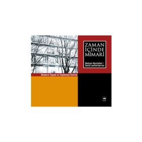 ZAMAN İÇİNDE MIMARI - MOHSEN MOSTAFAVI;DAVID LEATHERBARROW