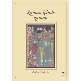 Zaman İçinde Zaman - Özdemir Nutku