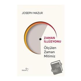 Zaman İllüzyonu - Joseph Mazur