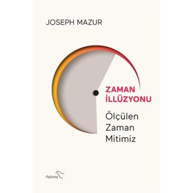 Zaman İllüzyonu - Joseph Mazur