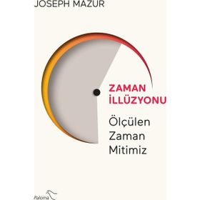 Zaman İllüzyonu - Joseph Mazur