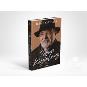 Zaman Kaybolmaz - İlber Ortaylı