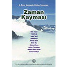 ZAMAN KAYMASI 8. ÖMER SEYFEDDIN HIKÂYE YARIŞMASI - GENEL
