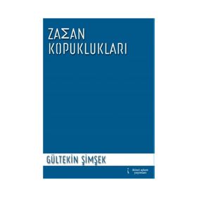 Zaman Kopuklukları - Gültekin Şimşek