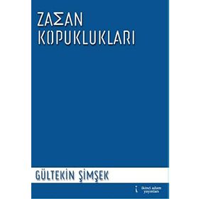Zaman Kopuklukları - Gültekin Şimşek