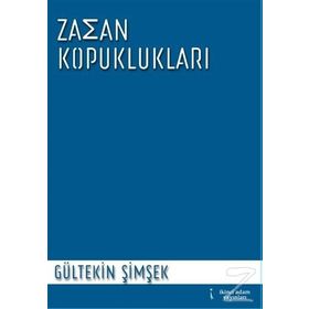 Zaman Kopuklukları - Gültekin Şimşek